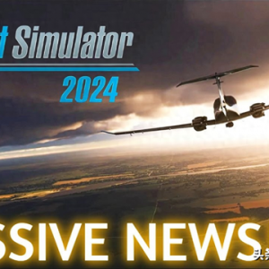 微軟飛行模擬器2024發布日用戶面臨長時間加載問題